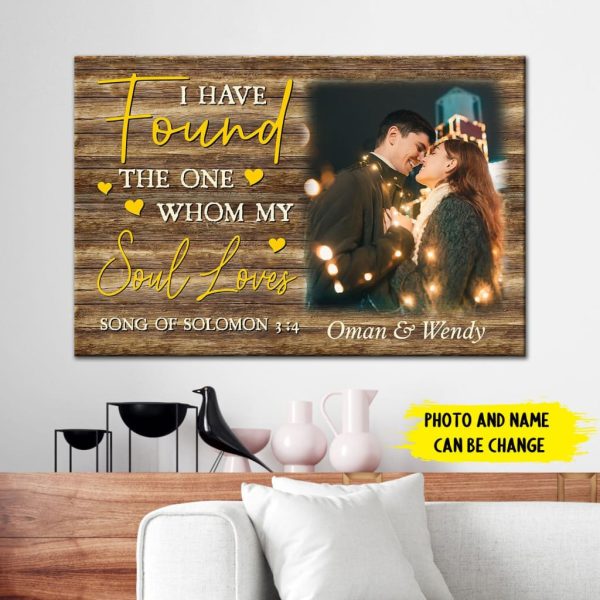 I Have Found The One Whom My Soul Loves Personalized Custom Canvas Hanging Gift, Canvas Paiting Frames Print