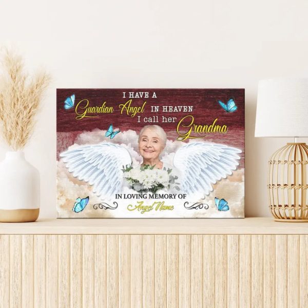 Personalized Canvas Prints, Custom Photo, Memorial Gifts, Sympathy Gifts, I Have A Guardian Angel In Heaven I Call Her Grandma Dem Canvas